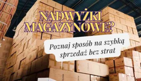Nadwyżki magazynowe w magazynie – kartony z towarem i informacja o sposobach na szybką sprzedaż bez strat