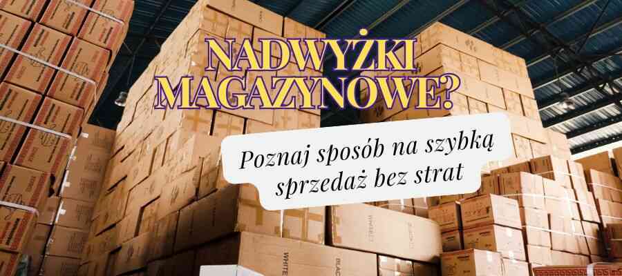 Nadwyżki magazynowe w magazynie – kartony z towarem i informacja o sposobach na szybką sprzedaż bez strat